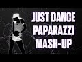 *Read Desc* Just Dance | Paparazzi by Lady Gaga | Fan-Made Mash-Up