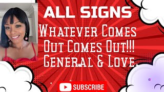 ✨🔮All Signs- Whatever Comes Out Comes Out General & Love W/Time Stamps ⏳‼️🤔🤷♀️👀