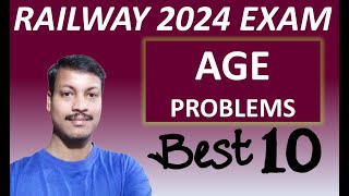 Problem on AGES  Railway 2024 Target SOLID QUESTIONS |   Chitta sir MATHS