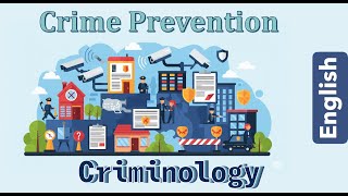 Crime Prevention | Criminology | Law Lecture | English