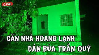 Đêm trong căn nhà với nhiều Lá Bùa trấn quỷ ghê rợn