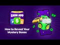 🎁💸 How to Reveal Mystery Boxes on the Mode Earn App