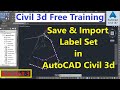 How To Save And Import Label Set In AutoCAD Civil 3D | Civil 3D Advance Training