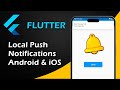 Flutter Tutorial - Local Push Notifications | Android & iOS