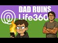 Dad Ruins Life360 – Outsmarted Parents, Surveillance, and Safety