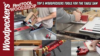 These 5 Woodpeckers Tools are Essential for your Table Saw!