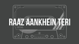 Raaz aankhein teri | Unplugged Karaoke with Lyrics | Hindi Song Karaoke |  Melodic Soul