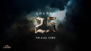 G Herbo - No Jail Time (Official Audio)