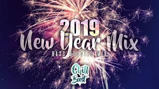 New Year Mix 2019 - Best of 2018 Trap, Chill, House, Hiphop... | Mixed by Chill Boost (Bass Boosted)