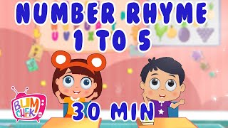 Numbers Rhyme 30 min for kids || Learn Counting 1-5 |Nursery Rhymes & Kids Songs |Bumcheek TV
