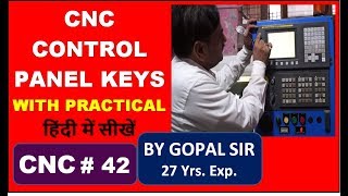 CNC PROGRAMMING - STUDY ABOUT CONTROL PANEL / OPERATING PANEL KEYS IN HINDI | C42