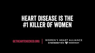 Women can have it all. Even Heart Disease. #GetHeartChecked