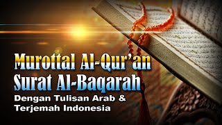 Murottal Surat Al Baqarah, Syeikh Abdul Fattah Barakat #002