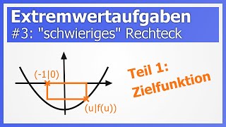 Extremwertaufgaben #3: Flächeninhalt für \