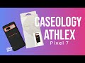 Caseology Athlex Case Pixel 7