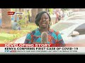 Kenya becomes first country in East Africa to confirm coronavirus case