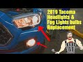 2019 Tacoma Headlights Bulbs & Fog Lamp Bulbs Replacement