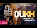 Kuldeep Rasila | Dukh | Official Goyal Music | Punjabi Sad Song
