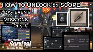 Unlock 8x scope | Telent Point system | Seven Day event Missions | Day One Missions | Last Island