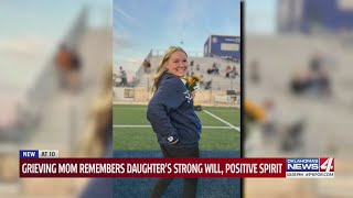 Grieving mom remembers daughter's strong will, positive spirit