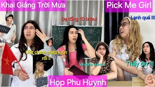 Tổng Hợp Video Ngắn Full Học Sinh #60 : Khai Giảng Trời Mưa , Pick Me girl , họp phụ huynh di hoc