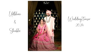 Best wedding teaser 2024 || Udbhav & shubhi || capture art studio Bikaner