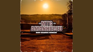 Mtg Amanheceu