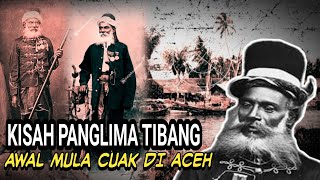 Kisah Panglima Tibang, Pengkhianat Bangsa Aceh Sepanjang Sejarah | Awal Mula Adanya Cuak Di Aceh...