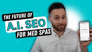 Future of AI Search Optimization for Med Spas – How ChatGPT is Changing the Game