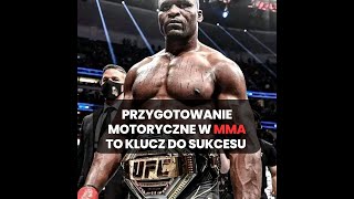 Przygotowanie motoryczne w MMA to klucz do sukcesu.