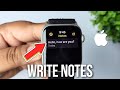 How to Write Notes on Apple Watch