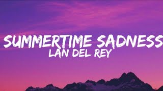 Lana Del Rey - Summertime sadness ( lyrics )