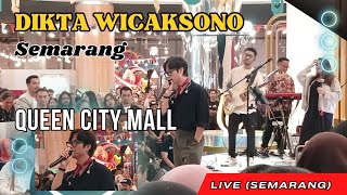 Dikta (Queen City Mall Semarang)