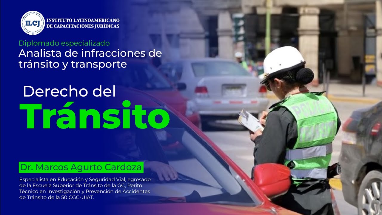 Derecho De Tránsito Lo Que Debes Conocer Ilcj Youtube