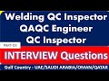 Interview Questions for  QAQC Engineer Inspector  For Gulf  Part   03