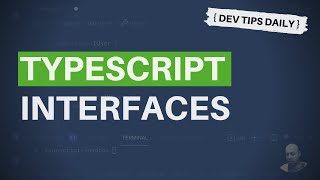 DevTips Daily: Creating and using TypeScript interfaces