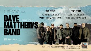Dave Matthews Band - Get Your Tickets!