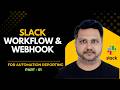 Slack Workflow Builder Tutorial for QA Automation Engineers