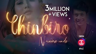 Chinbiro Nachomdo | Official Music Video Release