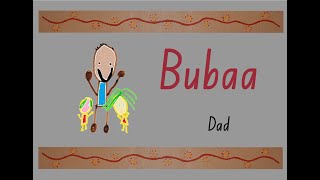 Gaay/Garay Gibu-gu (Word of the Week): Bubaa (Dad)