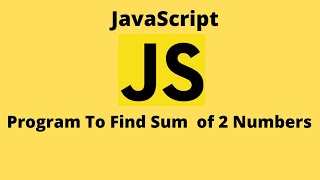 JavaScript Tutorial | Sum of two numbers in JavaScript |Code Thulo