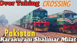 Over Taking AND Crossing By 17 Up Milat Express 46 DN Pakistan 41 Up Karakuram Shalimar Express