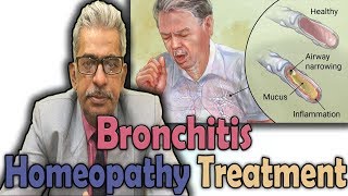 Bronchitis - Symptoms and Treatment in Homeopathy by Dr. P.S Tiwari