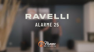 Ravelli - Alarme 25 - Flamme \u0026 Création