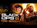 Black Ops 6 Is TOO Good to be True...