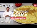 La meilleure façon de... Réussir ses crêpes - 750g