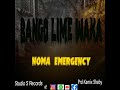 noma emergency bango lime waka