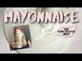 Mayonnaise from scratch is SO EASY!