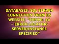 SQL Server connection from iis website: 