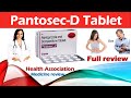 Pantosec - D Tablet Review Uses, Side Effects, Price & How to Use in Hindi.